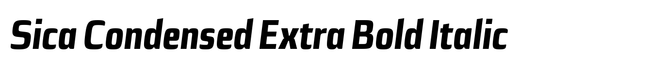 Sica Condensed Extra Bold Italic